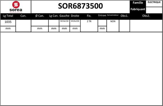 Sera SOR6873500 - Рулевой механизм, рейка autodif.ru